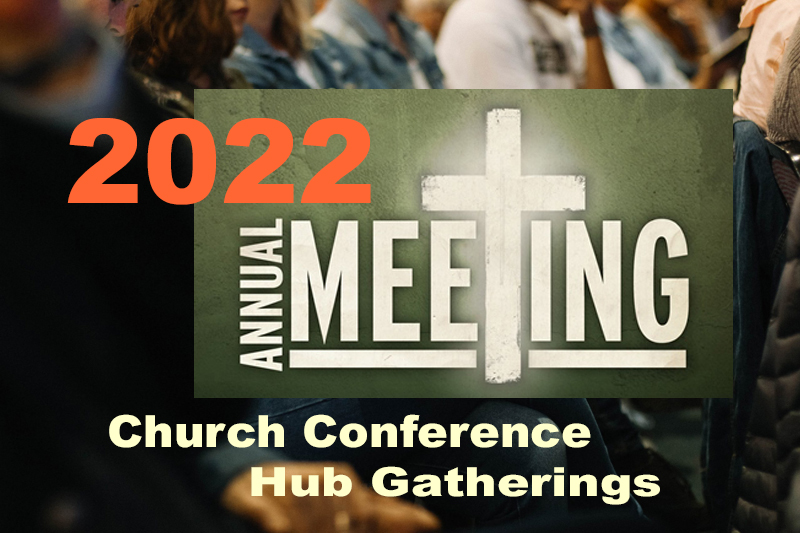 2022 Church Conferences Northern Waters District